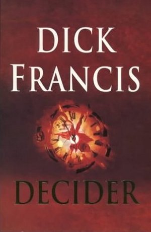 Dick Francis Decider