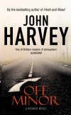 John Harvey Off Minor