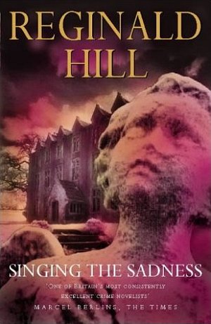 Reginald Hill Singing the Sadness