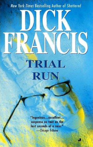 Dick Francis Trial Run