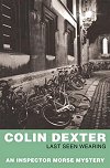 Colin Dexter Last Seen Wearing
